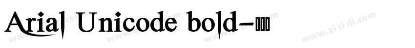 Arial Unicode bold字体转换